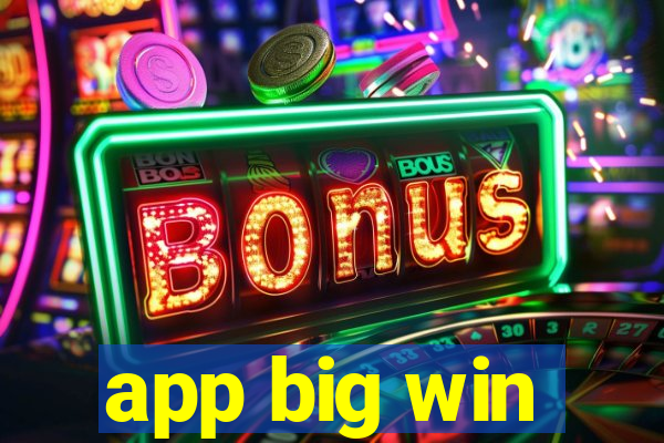 app big win